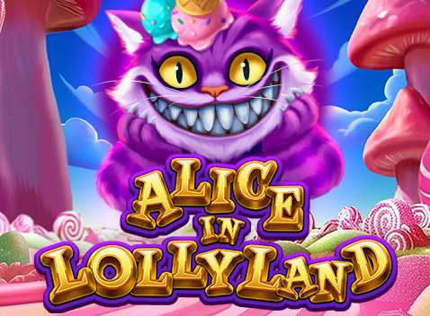 Alice in Lollyland - Video Slot (Yggdrasil)