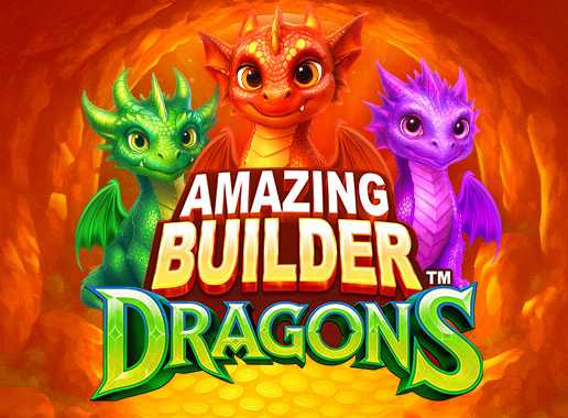 Amazing Builder Dragons - Video Slot (Games Global)