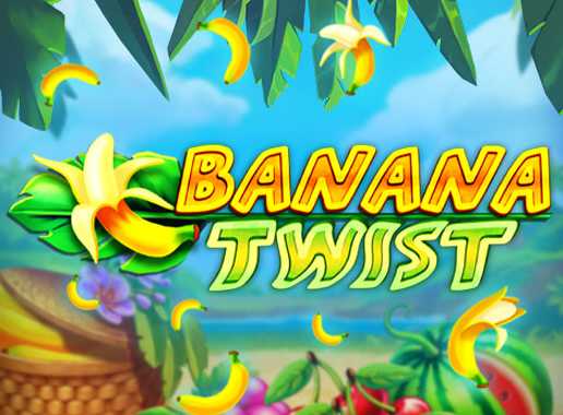Banana Twist - Video Slot (Yggdrasil)