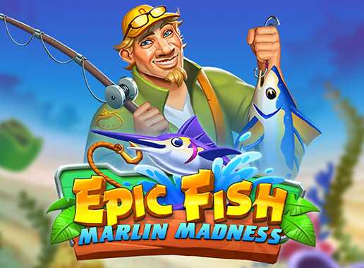Epic Fish Marlin Madness - Video Slot (Playtech)
