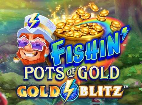 Fishin Pots Of Gold Gold Blitz - Video Slot (Games Global)
