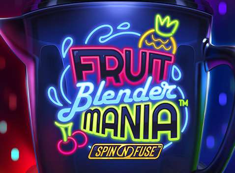 Fruit Blender Mania™ - Video Slot (Games Global)