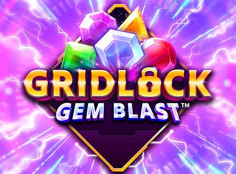 Gridlock Gem Blast - Video Slot (Games Global)