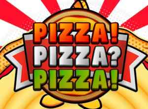 Pizza! Pizza? Pizza!  - Video Slot (Pragmatic Play)