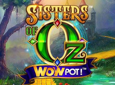 Sisters of Oz WowPot - Video Slot (Games Global)
